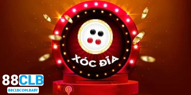 Xóc Đĩa 88CLB - Game Giải Trí Đổi Thưởng Online Kịch Tính